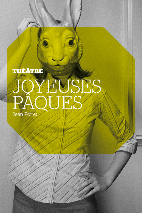 affiche théâtre pièce joyeuse pâques