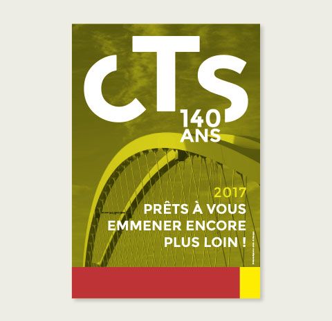 affiche 140 ans CTS prets à vous emmener encore plus loin