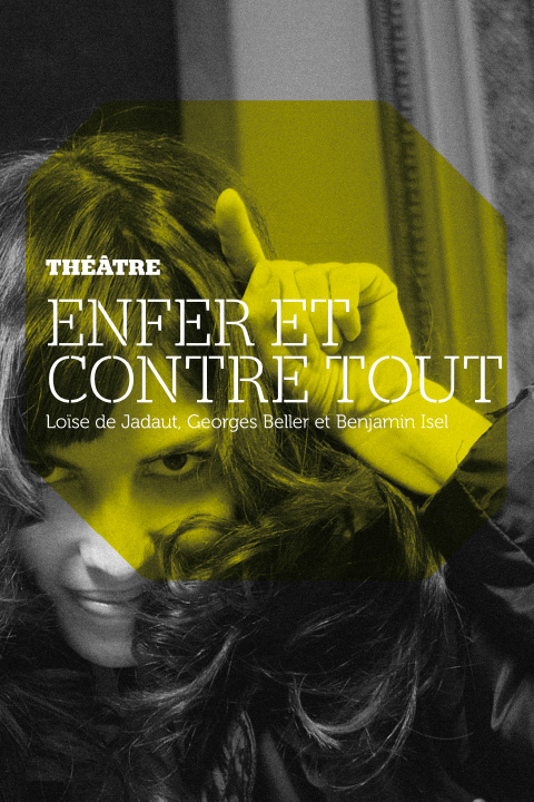 affiche théâtre enfer et contre tout